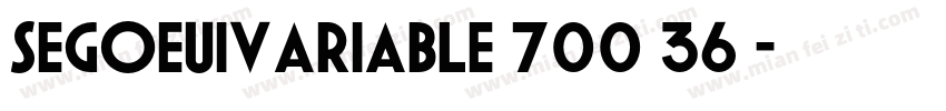 SegoeUIVariable 700 36 字体转换